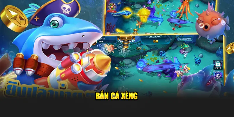 Bắn cá xèng