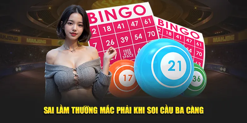 Sai lầm thường mắc phải khi soi cầu ba càng