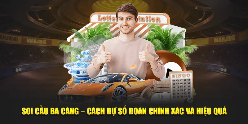 Soi cầu ba càng