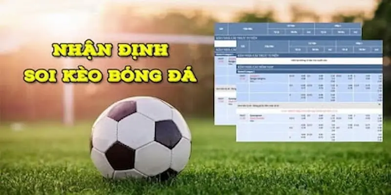 Vì sao cách soi kèo bóng đá lại quan trọng?