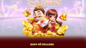 Quay Hũ Hello88 – Cơ Hội Trúng Jackpot Chỉ Với Một Cú Chạm